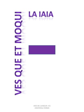 JOCS DE LLENGUA- IES CRISTÒFOL FERRER 