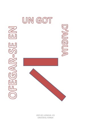 JOCS DE LLENGUA- IES CRISTÒFOL FERRER 
