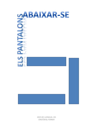 JOCS DE LLENGUA- IES CRISTÒFOL FERRER 