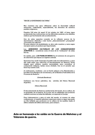 Acto en homenaje a los caídos en la Guerra de Malvinas y al
Veterano de guerra.
 