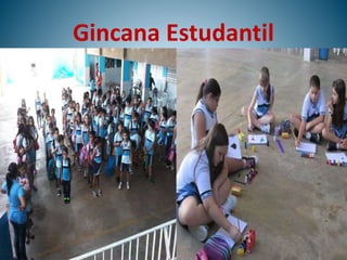 Gincana Estudantil
 