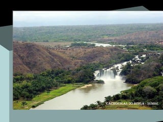 Cachoeiras do binga - sumbe Cachoeiras do binga - sumbe 