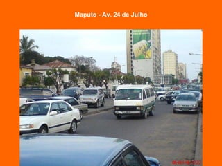 Maputo - Av. 24 de Julho 
