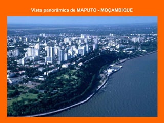 Vista panorâmica de MAPUTO - MOÇAMBIQUE 