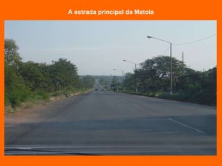 A estrada principal da Matola 