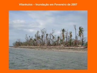 Vilankulos – Inundação em Fevereiro de 2007   