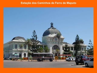 Estação dos Caminhos de Ferro de Maputo 