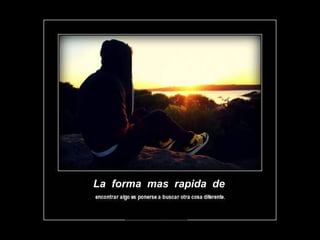 La forma mas rapida de
 