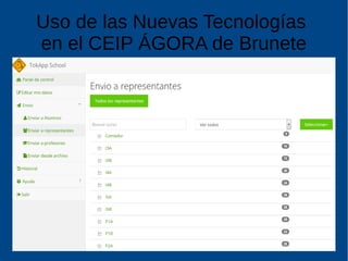 Uso de las Nuevas Tecnologías
en el CEIP ÁGORA de Brunete
 