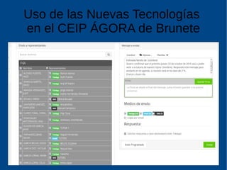 Uso de las Nuevas Tecnologías
en el CEIP ÁGORA de Brunete
 