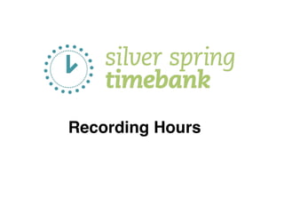 Recording Hours
 