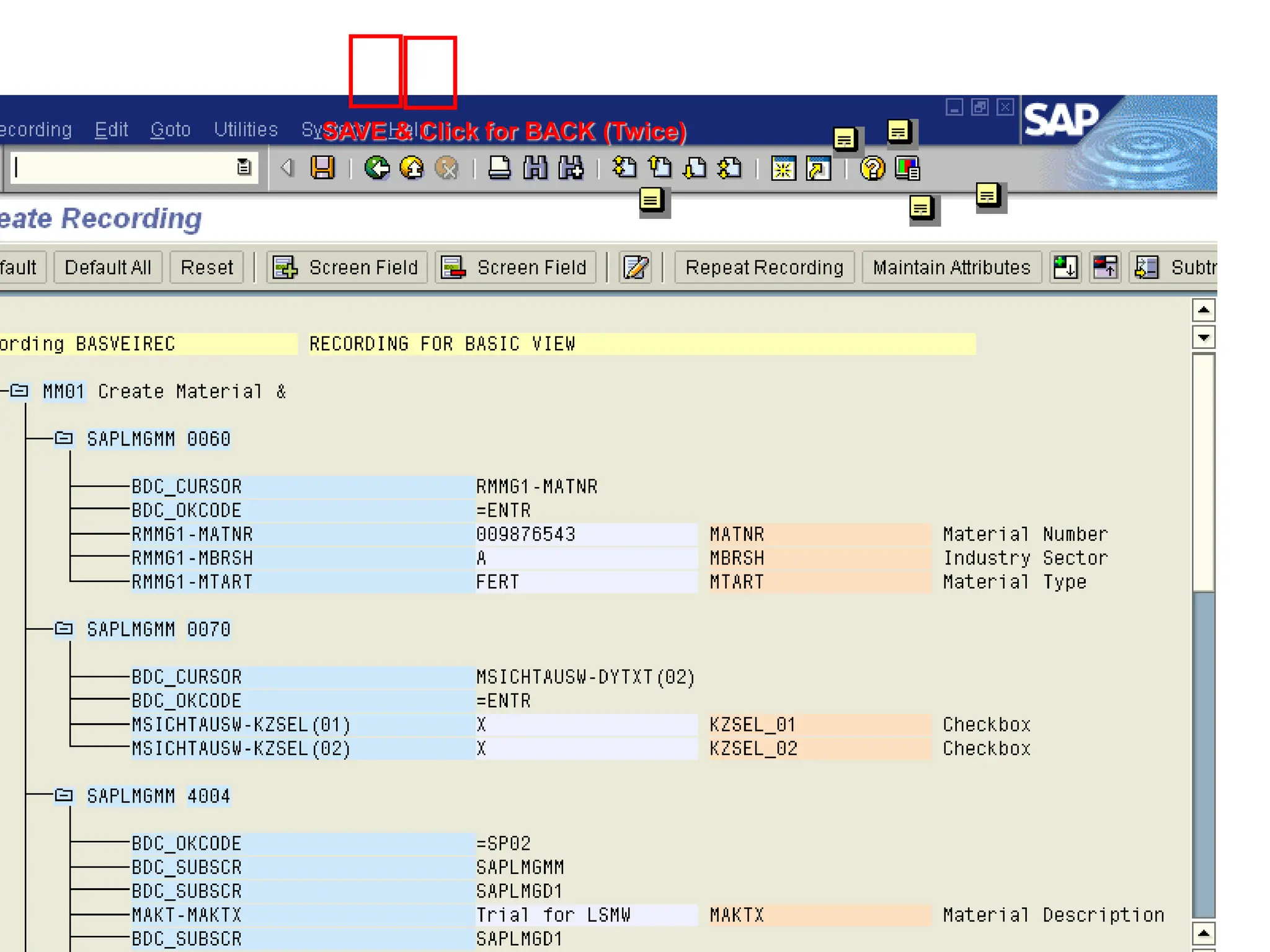 SAVE & Click for BACK (Twice)
 