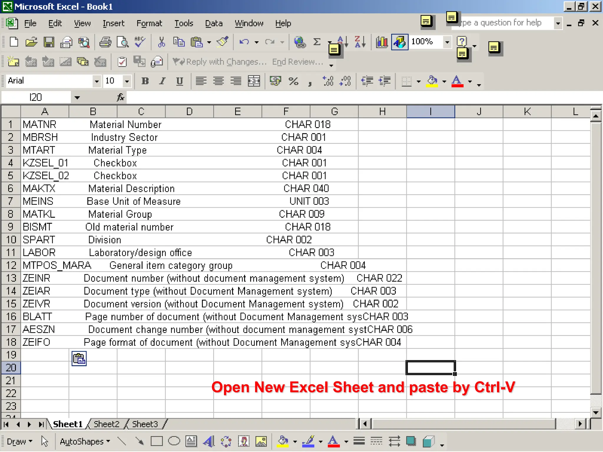 Open New Excel Sheet and paste by Ctrl-V
 
