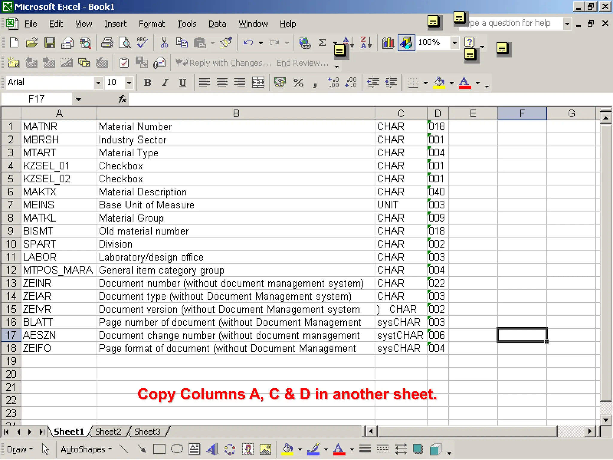 Copy Columns A, C & D in another sheet.
 