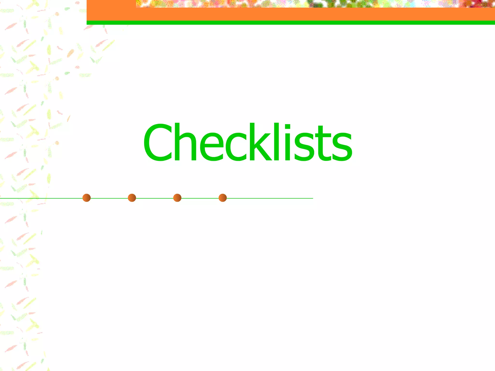 Checklists 