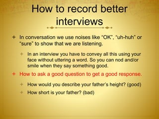 Recording the interview | PPTX
