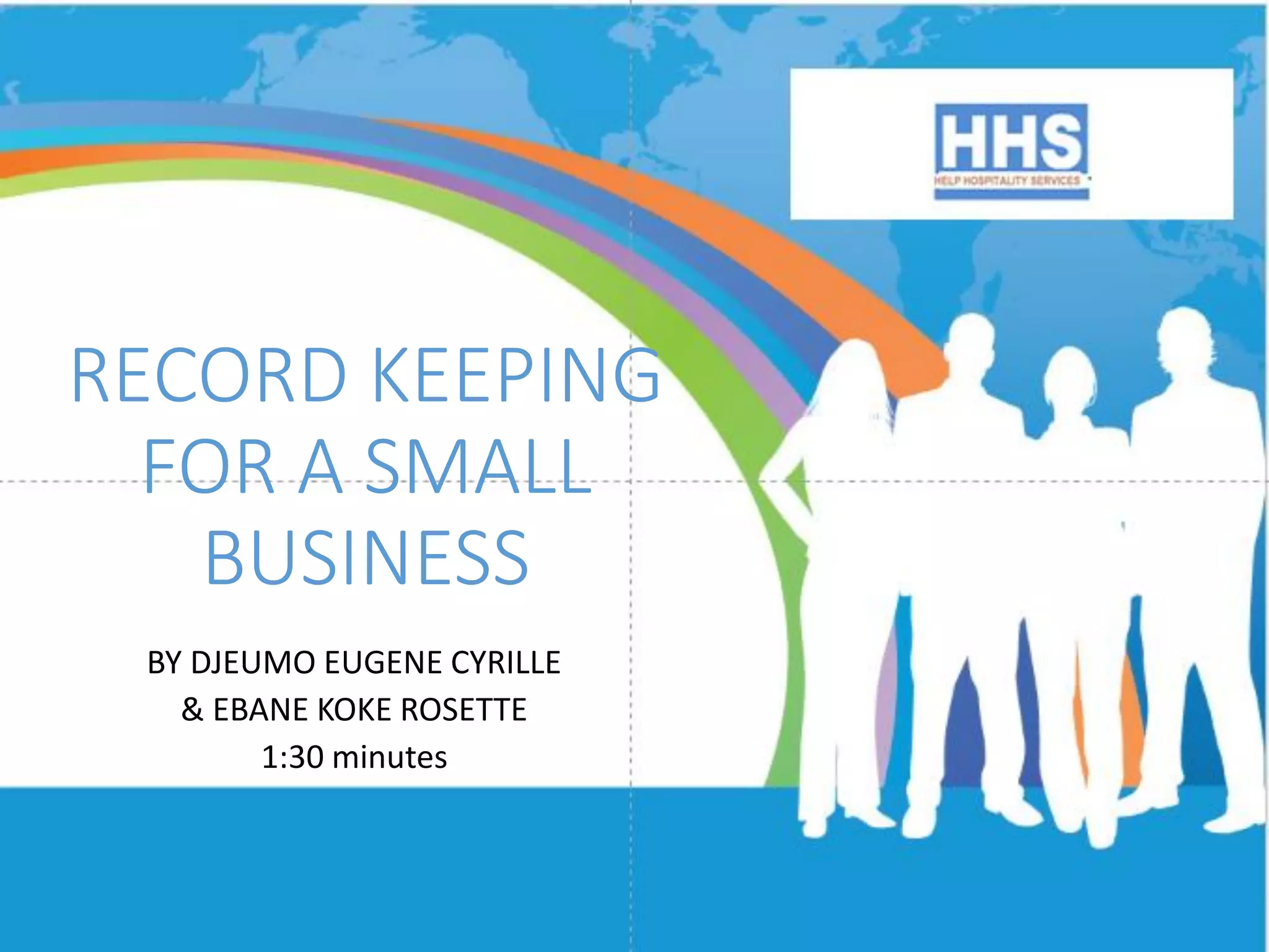 Record keeping for a small business PPT