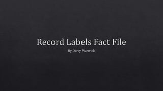 Record labels fact file