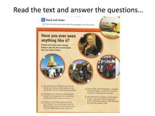 Readthetext and answerthequestions…