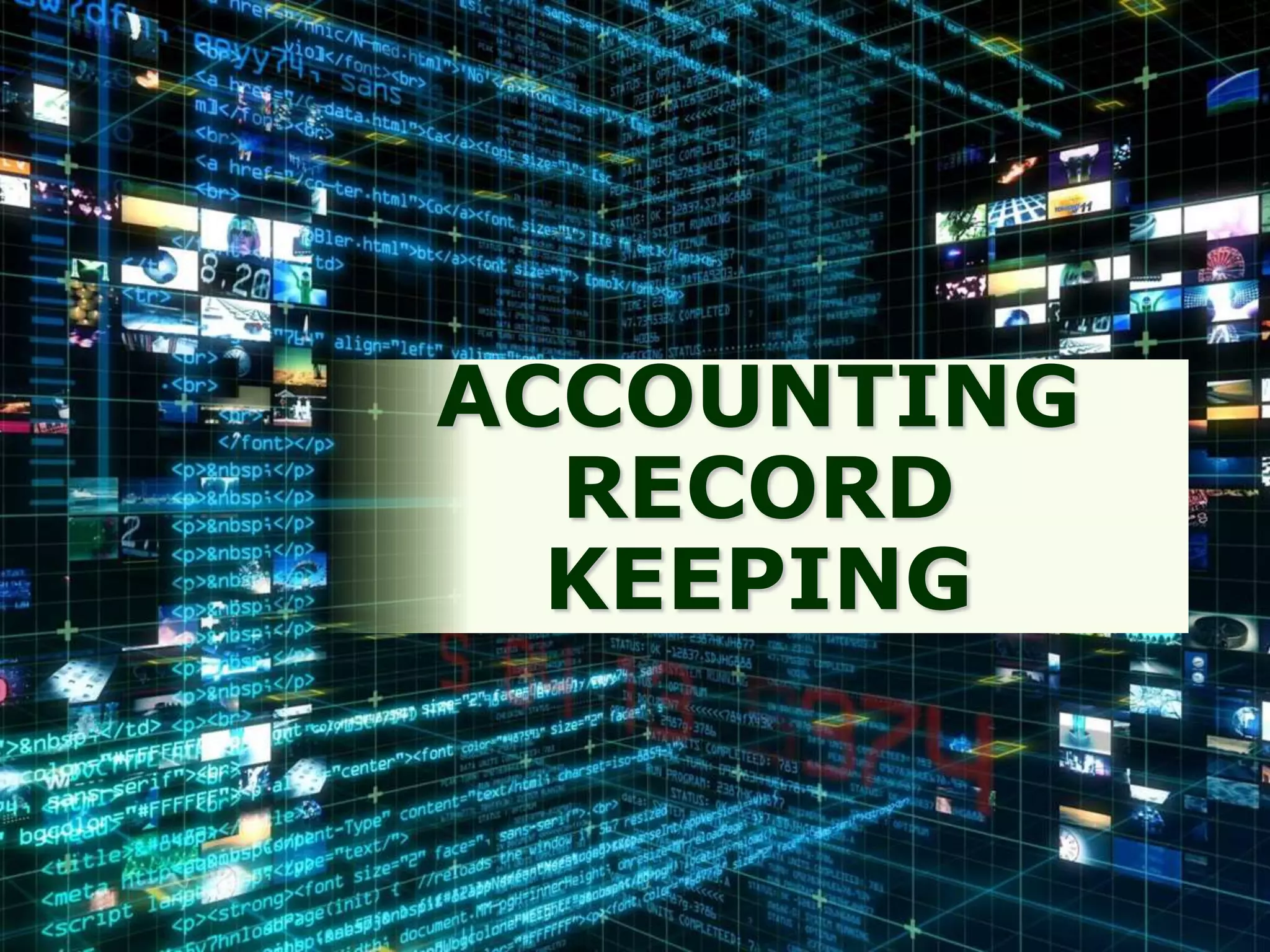 ACCOUNTING RECORD KEEPING PPT