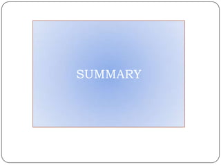 SUMMARY
 