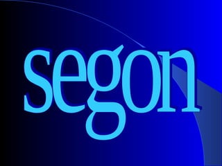 segon 