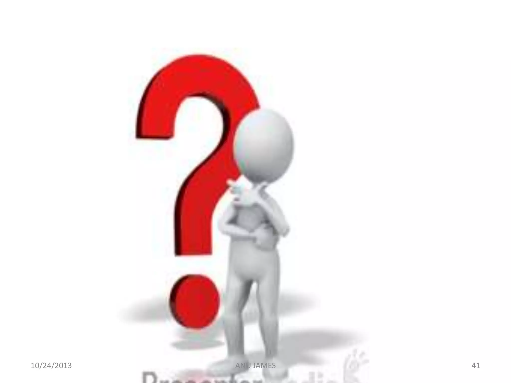 10/24/2013

ANU JAMES

41

 