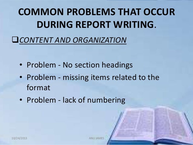 Report writing problems