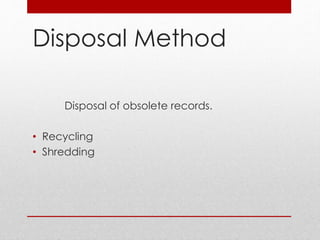 Obsolete Methods Document and Records Control - Records Management | PPTX