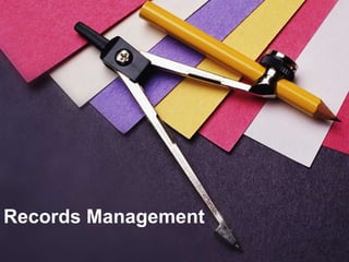 Records Management
 