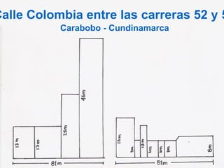 Calle Colombia entre las carreras 52 y 53 Carabobo - Cundinamarca 