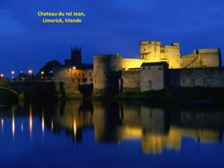 Chateau du roi Jean,  Limerick, Irlande 