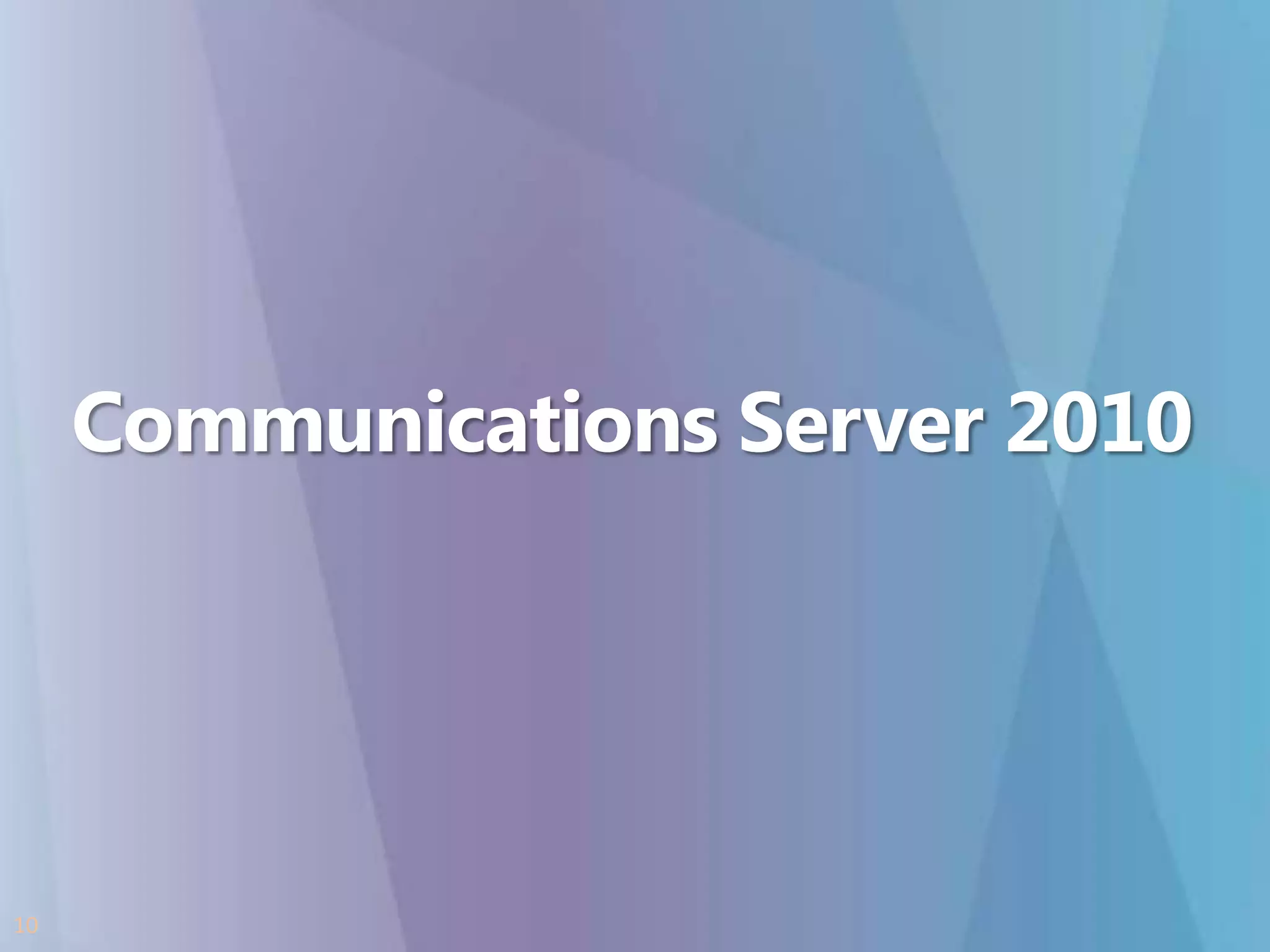Communications Server 2010