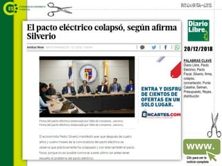 Recorta-CES
Clic para ver la
noticia completa
PALABRAS CLAVE
Diario Libre, Pacto
Eléctrico, Pacto
Fiscal, Silverio, firma,
colapso,
concertación, Punta
Catalina, Selman,
Presupuesto, Reyes,
distribución
20/12/2018
 