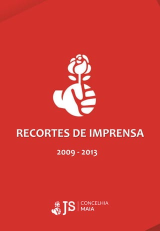RECORTES DE IMPRENSA
2009 - 2013
 