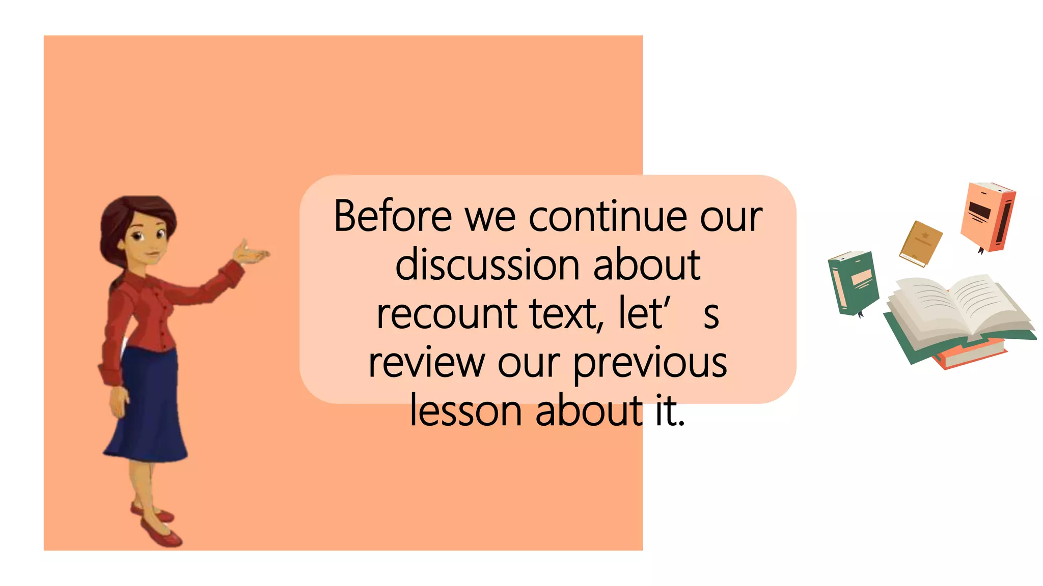 PPT Recount Text (part 2) | PPT | Free Download
