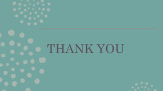 THANK YOU
 