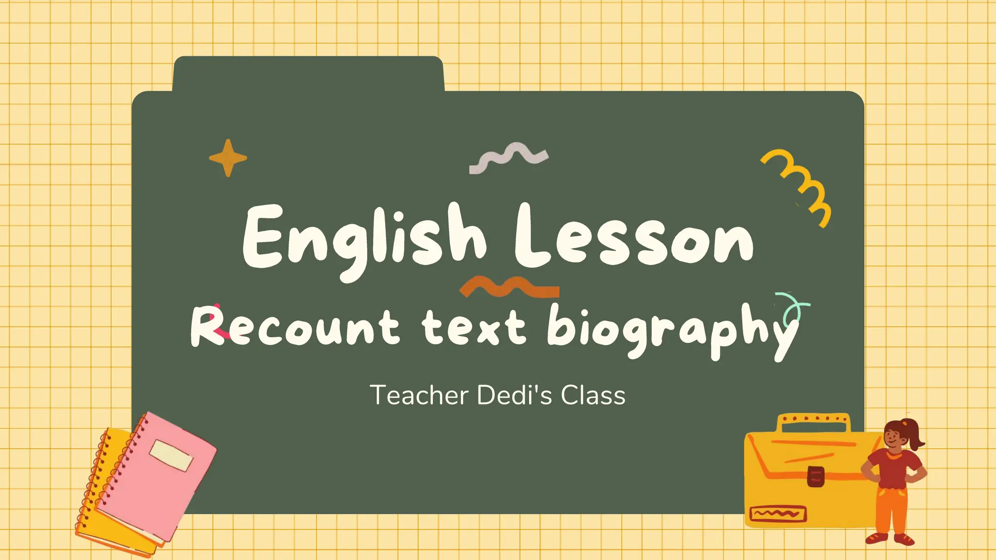 Teacher Dedi's Class