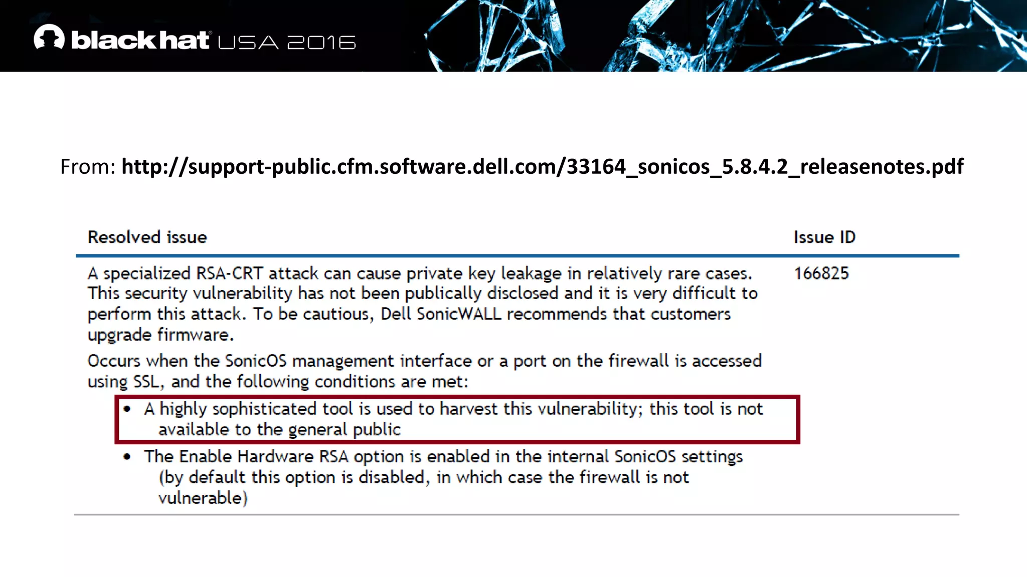 From: http://support-public.cfm.software.dell.com/33164_sonicos_5.8.4.2_releasenotes.pdf
 