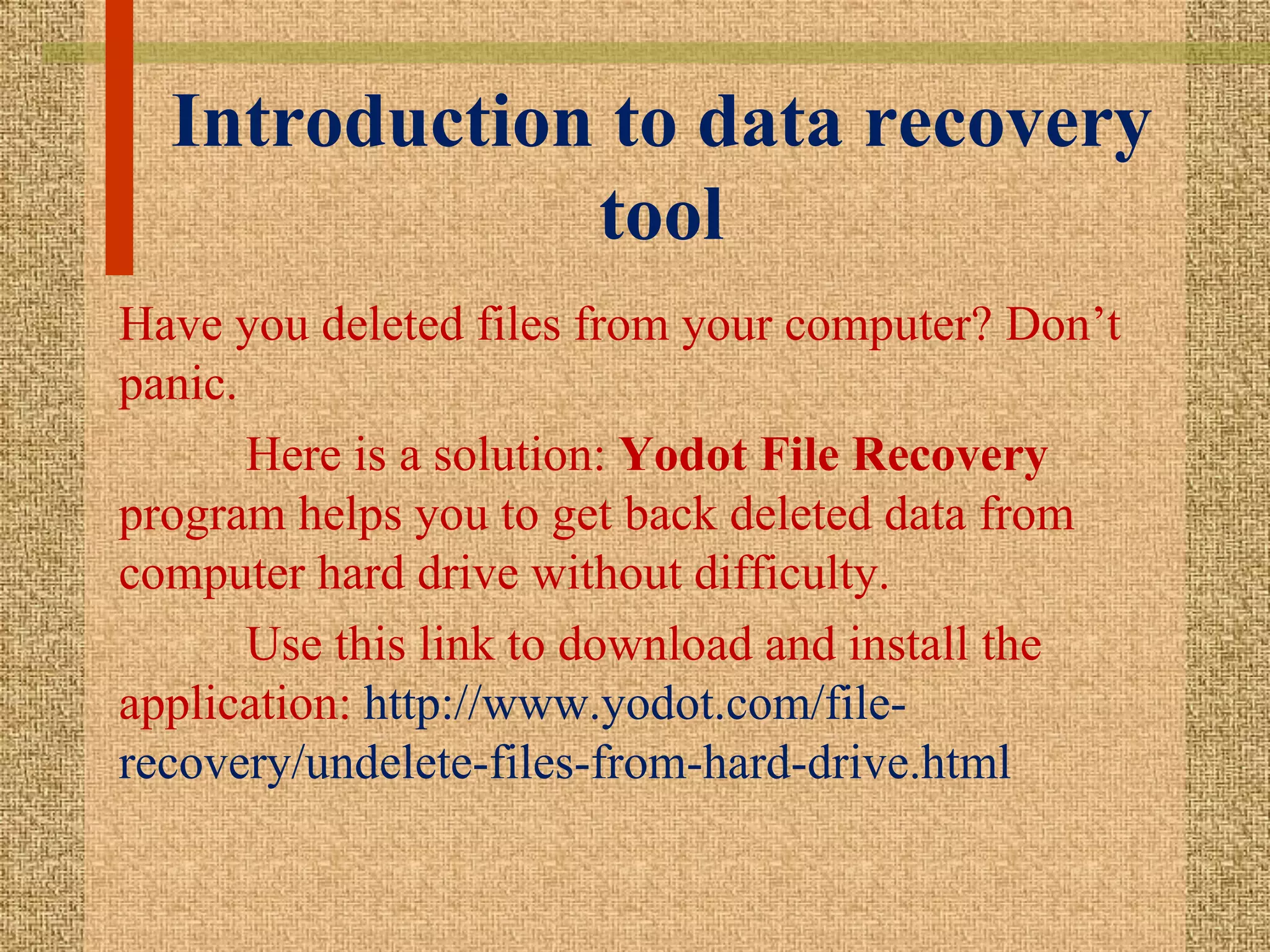 Recover Deleted Files from Hard Drive | PPT
