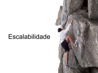 Escalabilidade