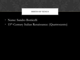 Name: SandroBotticelli 