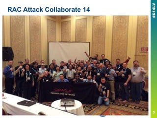 RAC Attack Collaborate 14
 