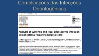 Complicações das Infecções
Odontogênicas
 