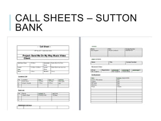 CALL SHEETS – SUTTON
BANK
 