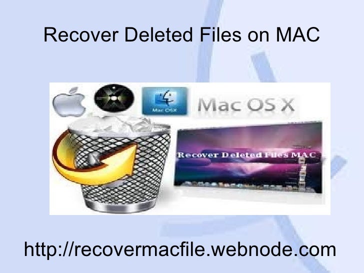 How do i recover deleted files on my mac for free