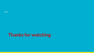Thanks for watching
 