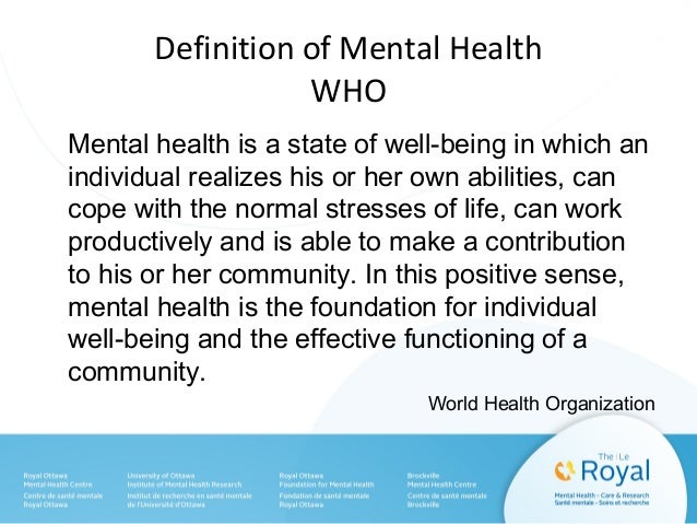 Define Mental Health: (Topiece Also Appeared On Huffington Post Blog On Quite Similar Date