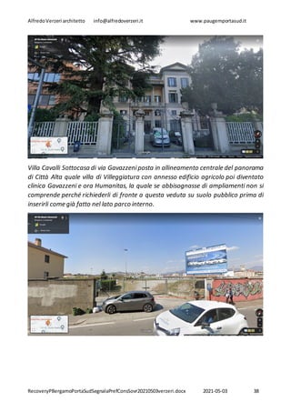 AlfredoVerzeri architetto info@alfredoverzeri.it www.paugemportasud.it
RecoveryPBergamoPortaSudSegnalaPrefConsSovr20210503...