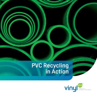 PVC Recycling
in Action
 